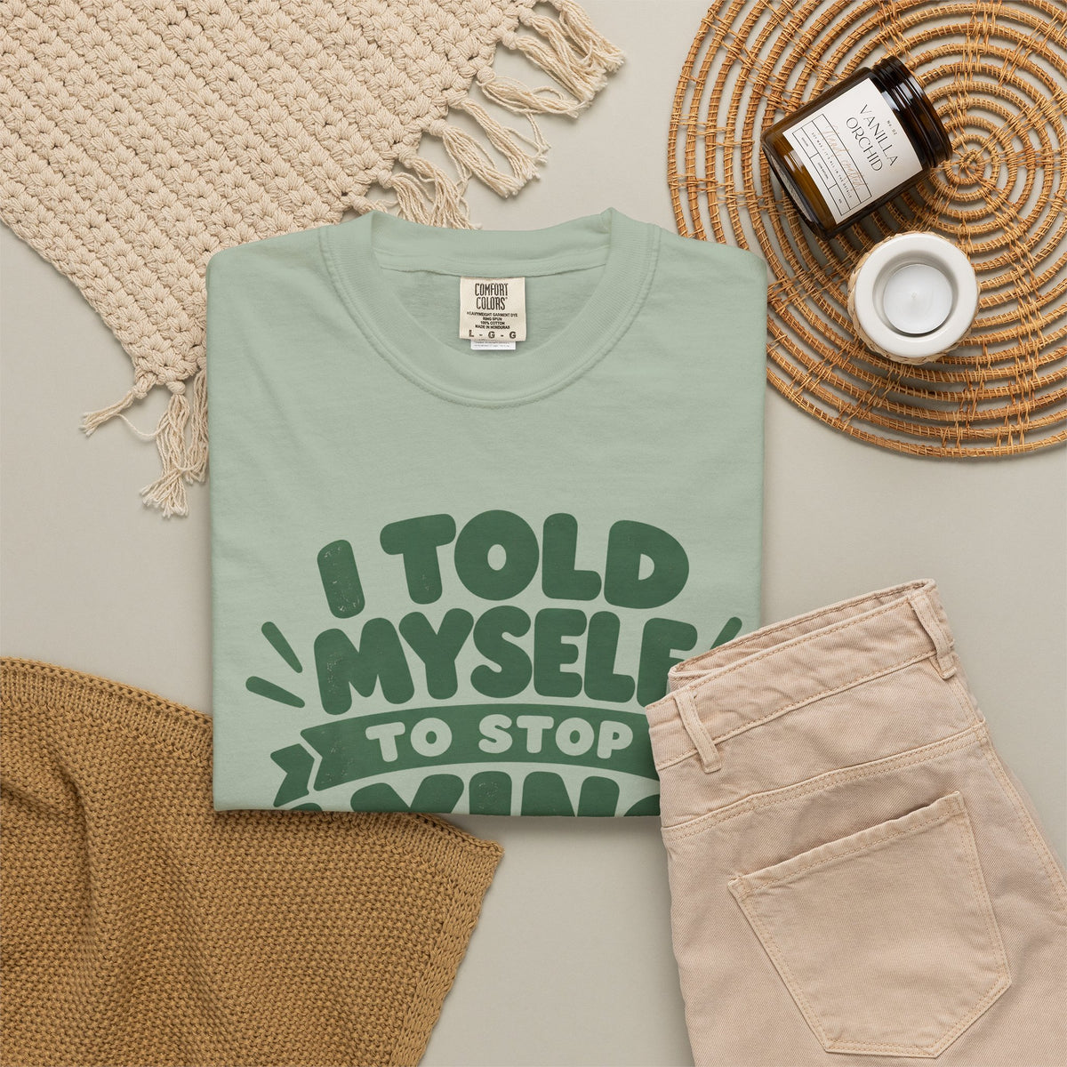 T-Shirt - "I Told Myself to Stop Lying"