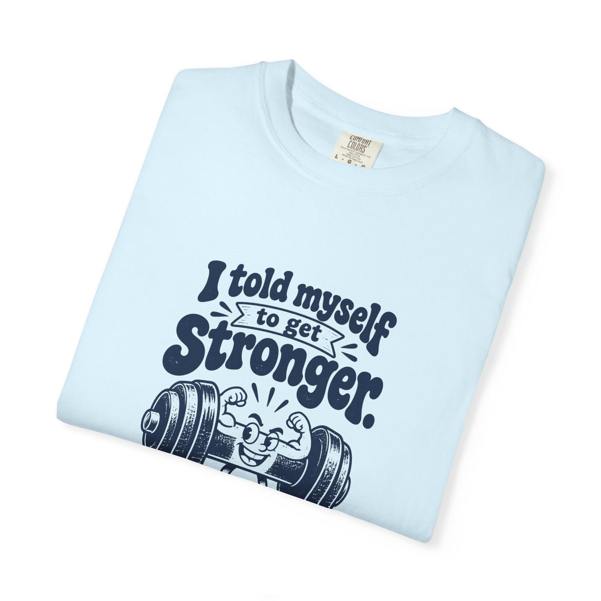 Stronger Excuses – Funny Gym & Fitness T-Shirt – Bad Advice Club product mockup