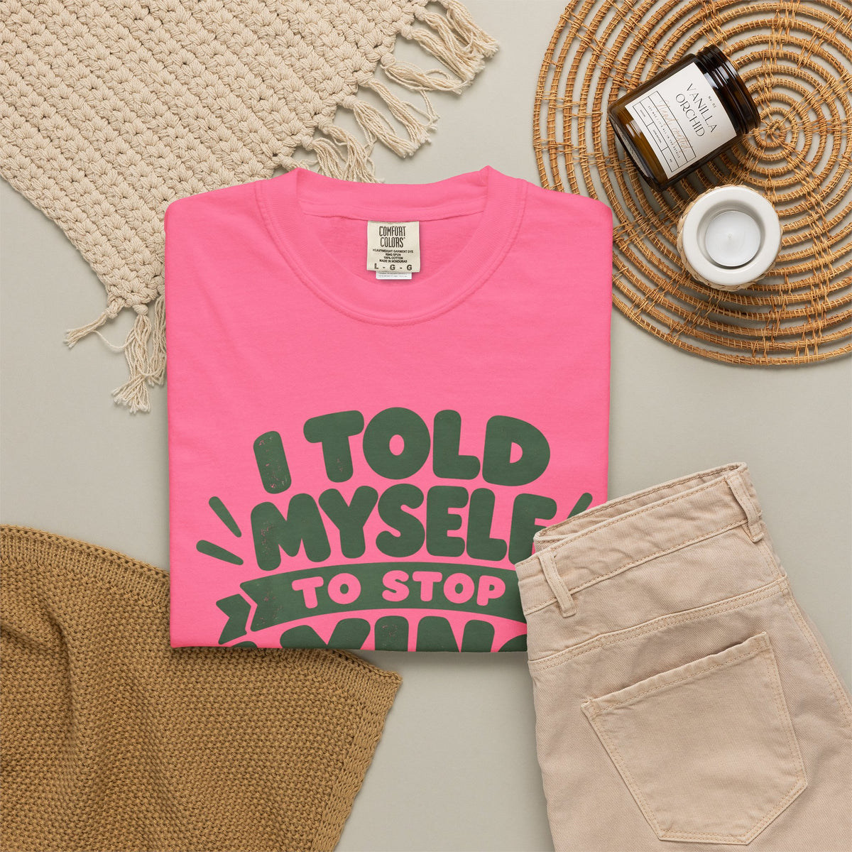 T-Shirt - "I Told Myself to Stop Lying"