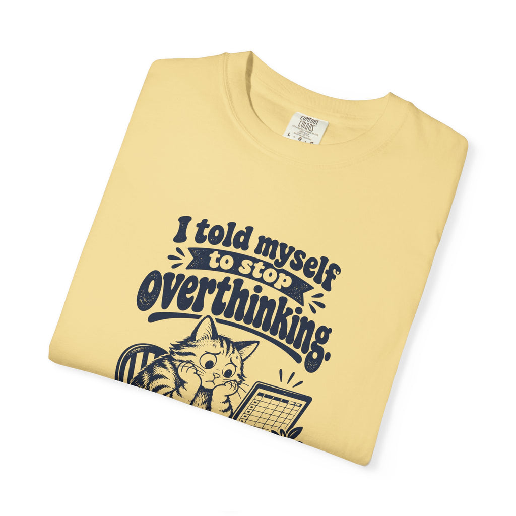Overthinking Spreadsheet – Funny Work & Procrastination T-Shirt – Bad Advice Club product mockup
