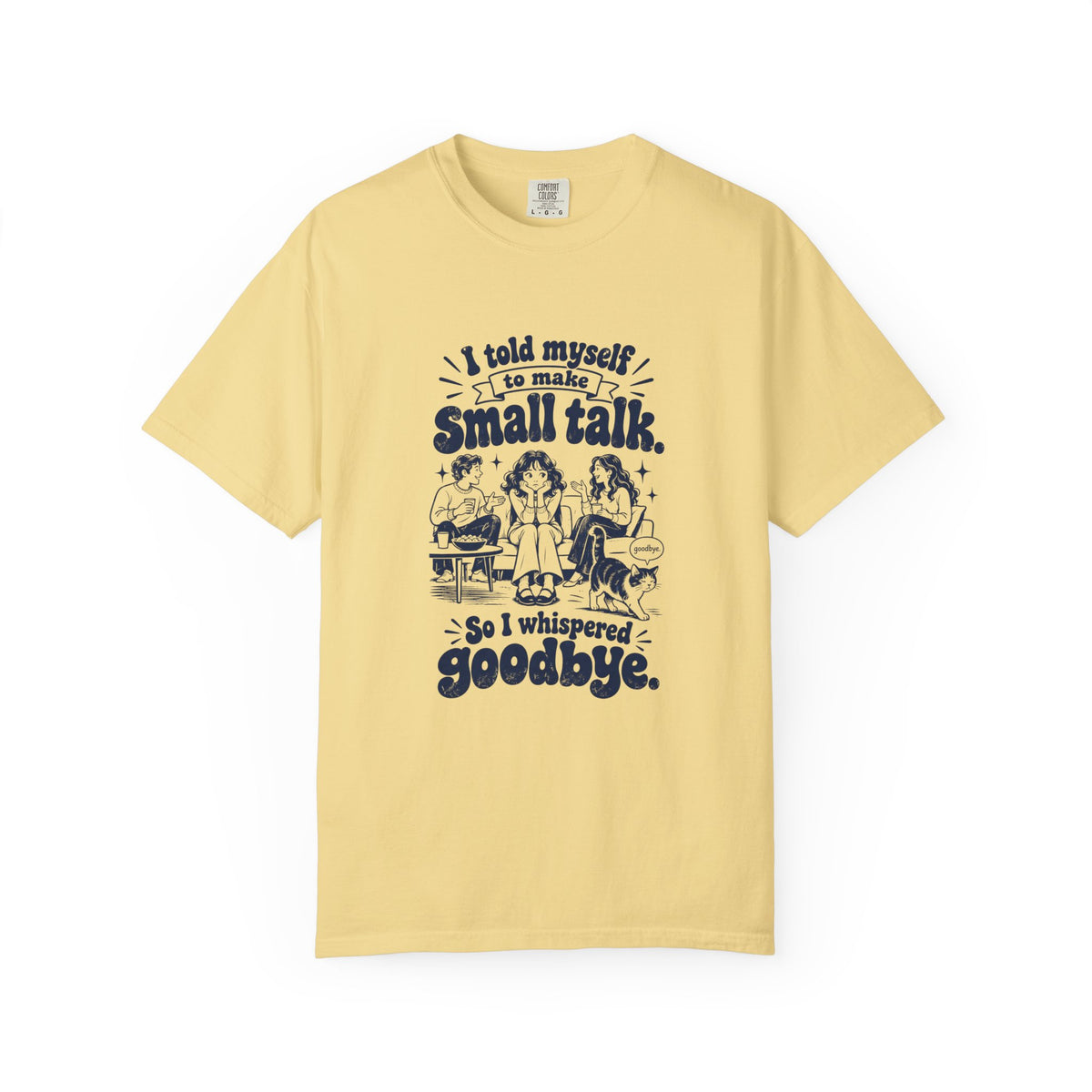 Small Talk – Funny Social Battery T-Shirt – Butter – Bad Advice Club product mockup