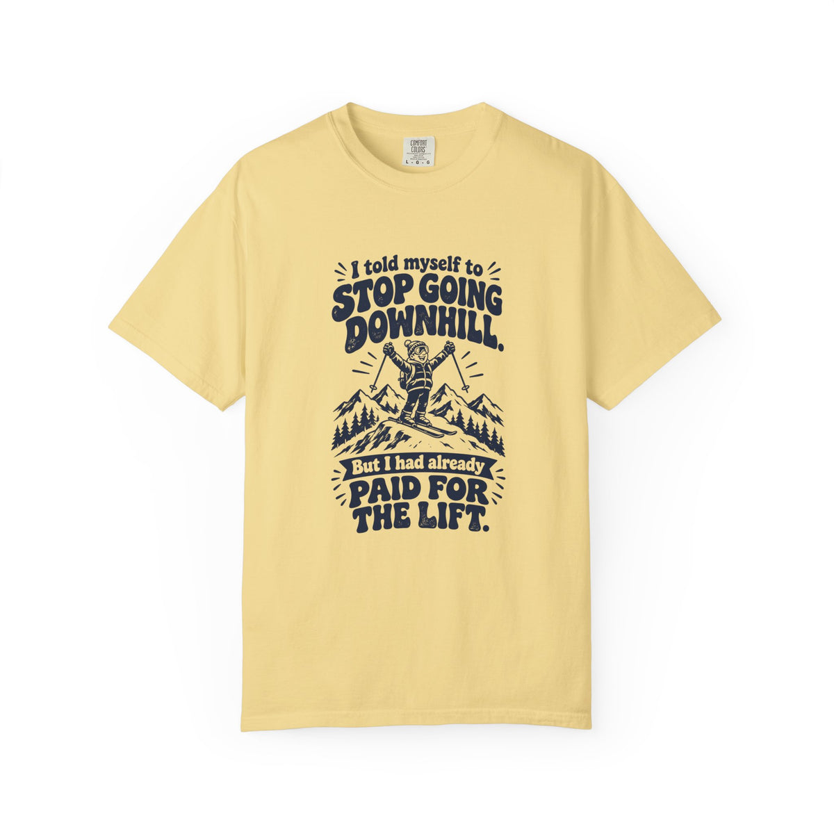 Going Downhill – Funny Ski & Snow T-Shirt – Butter – Bad Advice Club product mockup