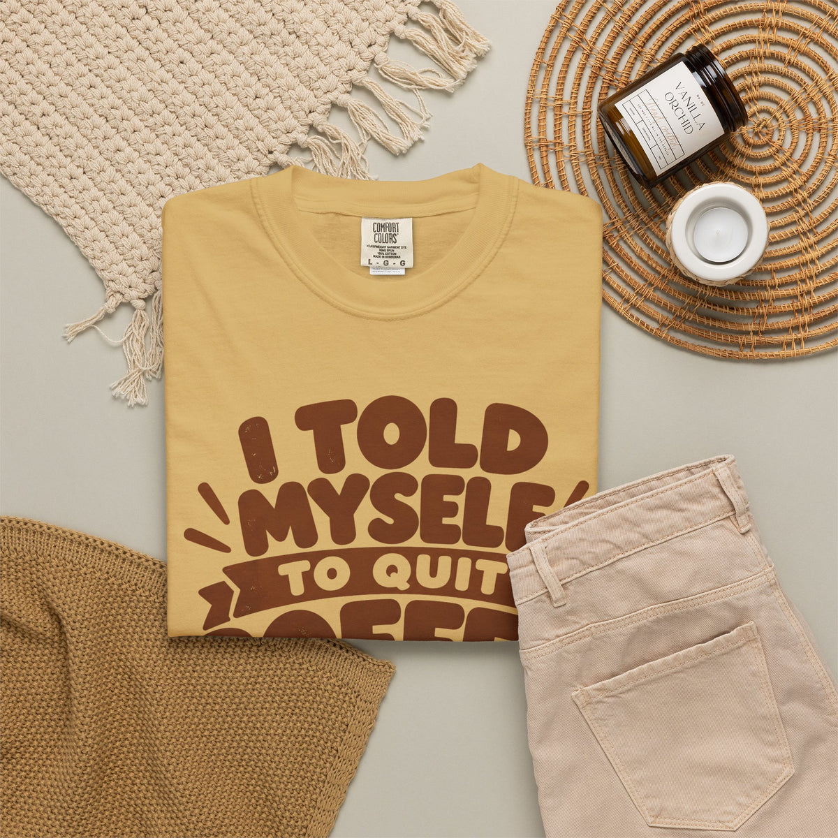 T-Shirt - "I Told Myself to Quit Coffee"