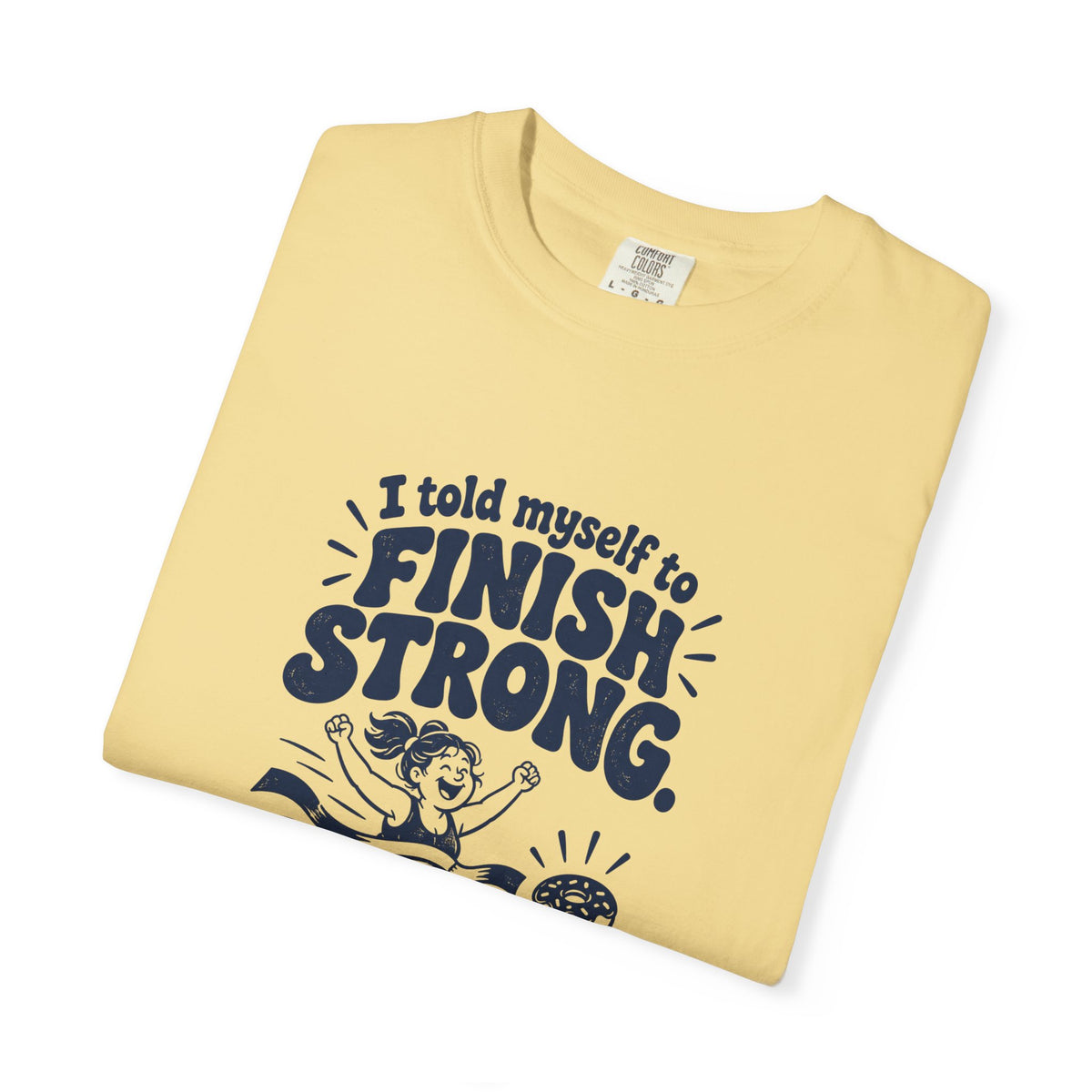 Finish Strong – Funny Running T-Shirt – Bad Advice Club product mockup