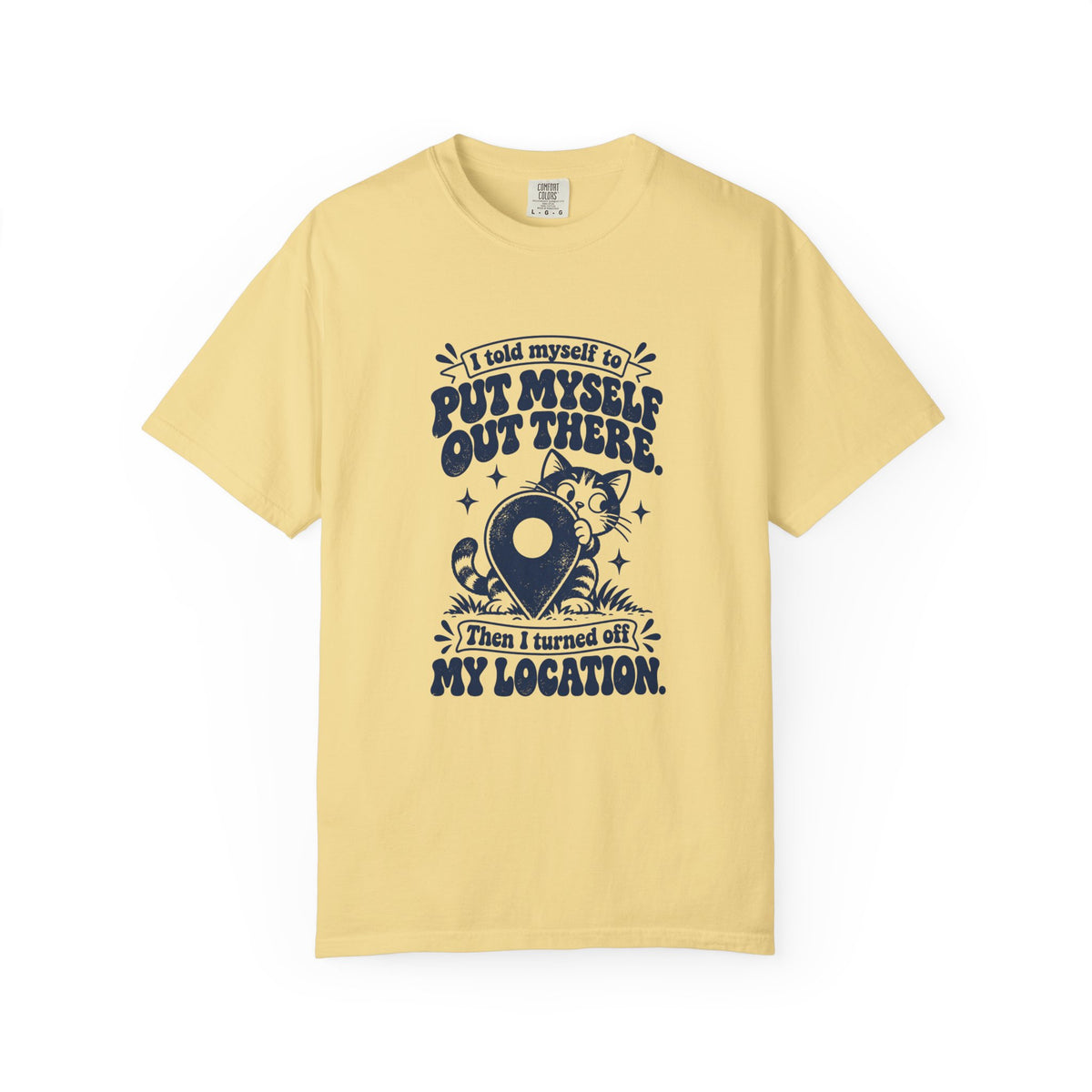 Put Myself Out There – Funny Social Battery T-Shirt – Butter – Bad Advice Club product mockup