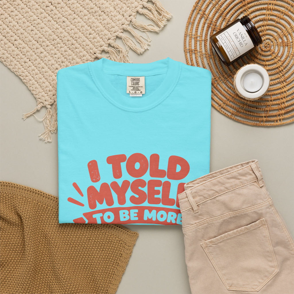 I Told Myself to Be More Social Funny Introvert T-Shirt