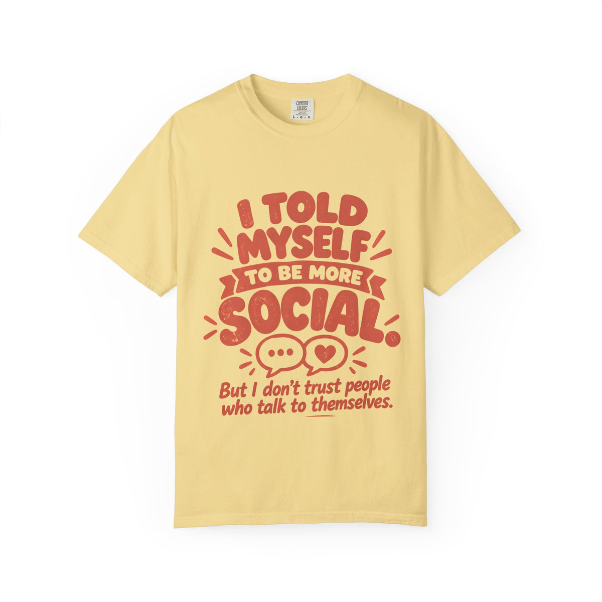I Told Myself to Be More Social Funny Introvert T-Shirt