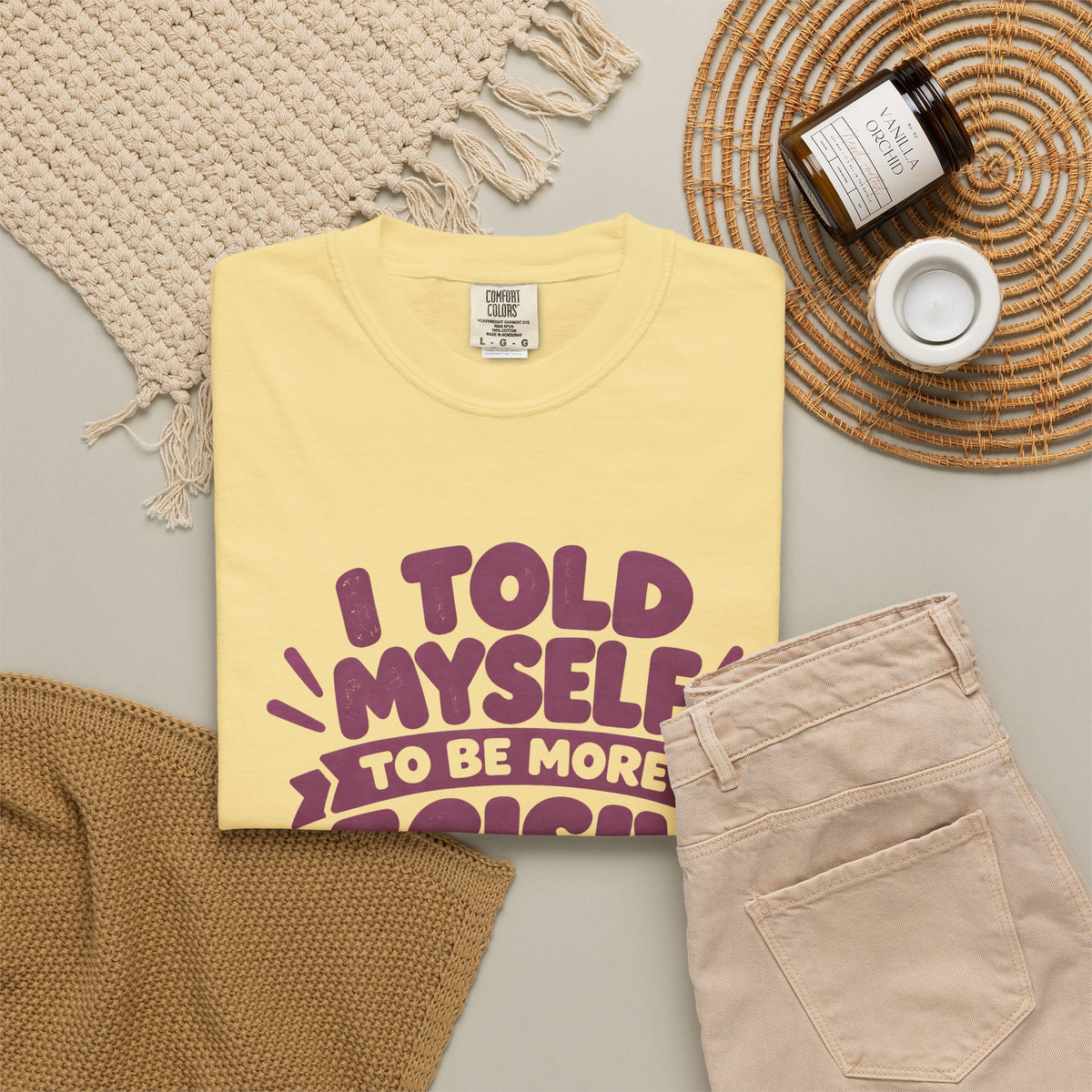 T-Shirt - “I Told Myself to Be More Decisive”
