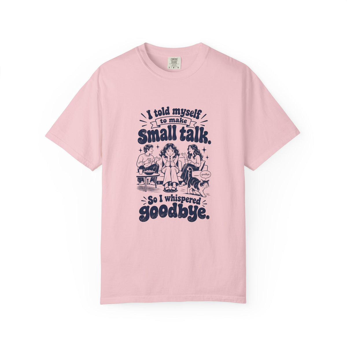Small Talk – Funny Social Battery T-Shirt – Blossom – Bad Advice Club product mockup