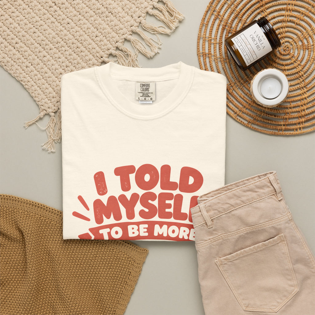 I Told Myself to Be More Social Funny Introvert T-Shirt
