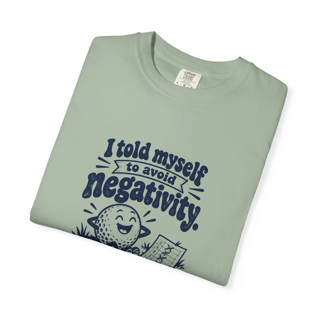 Avoid Negativity – Funny Golf T-Shirt – Bad Advice Club product mockup