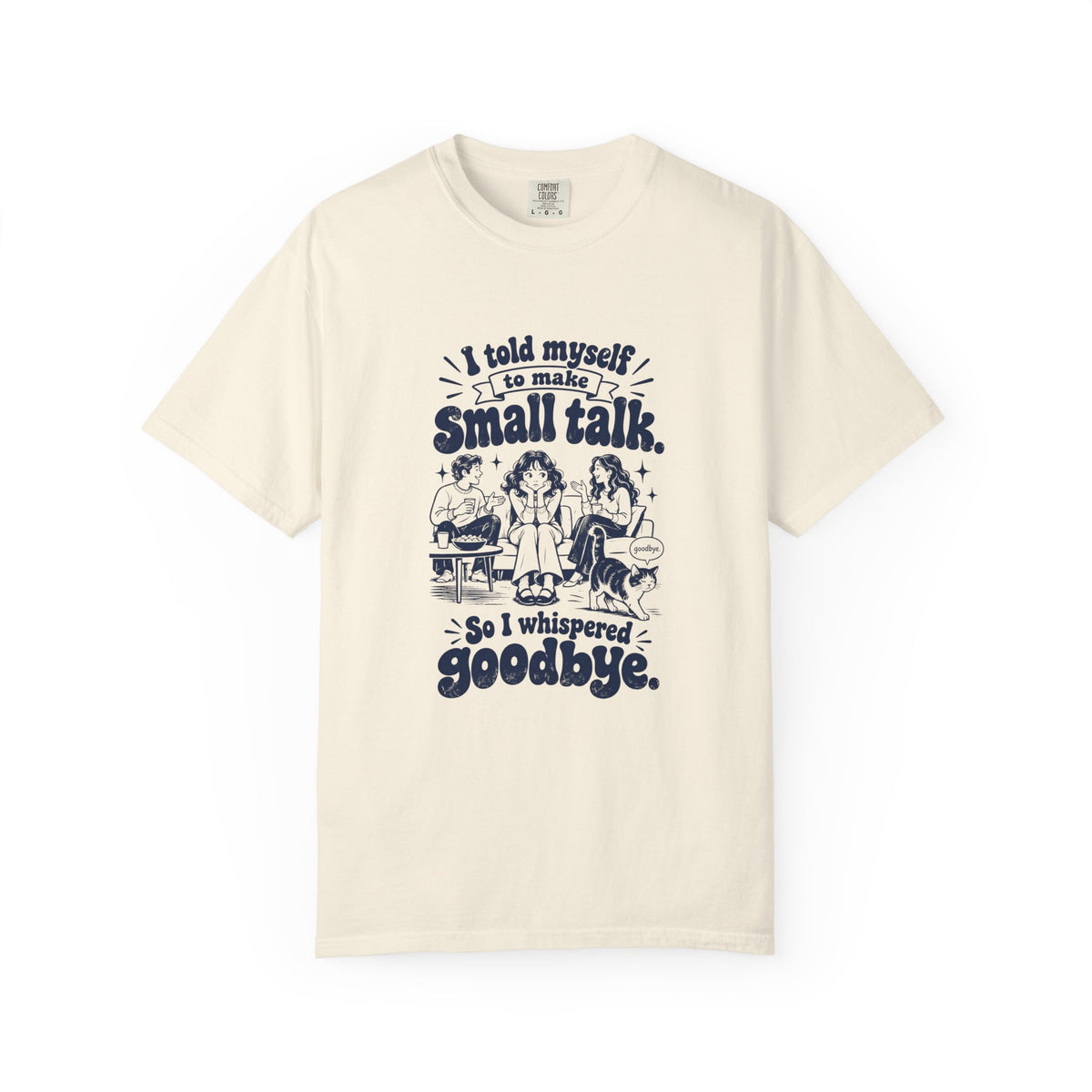 Small Talk – Funny Social Battery T-Shirt – Ivory – Bad Advice Club product mockup