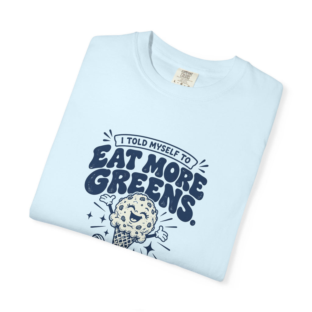 More Greens – Funny Food & Coffee T-Shirt – Bad Advice Club product mockup