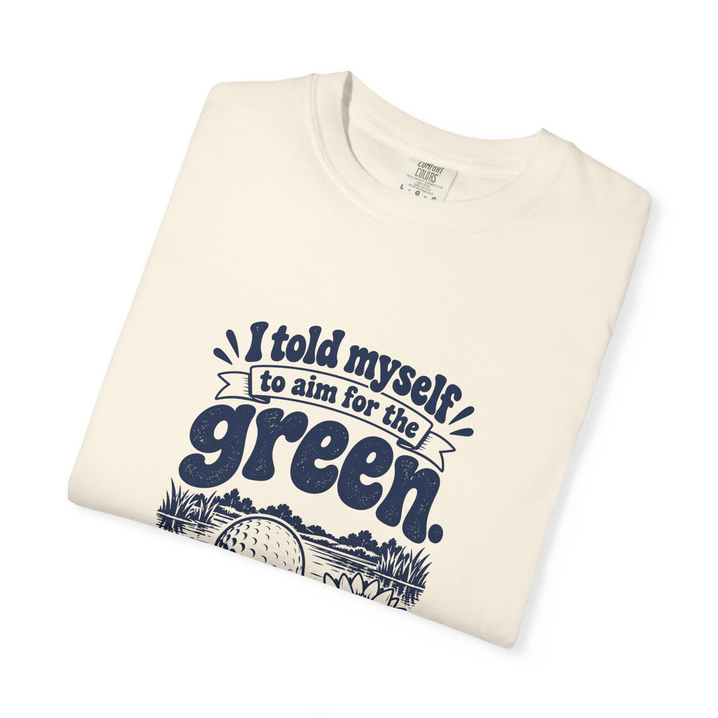 Aim for the Green – Funny Golf T-Shirt – Bad Advice Club product mockup