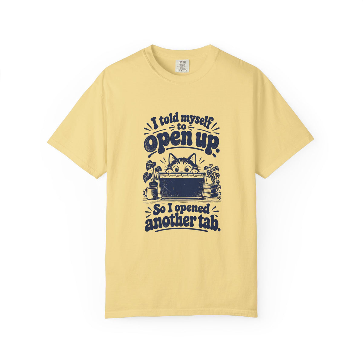 Open Up – Funny Social Battery T-Shirt – Butter – Bad Advice Club product mockup