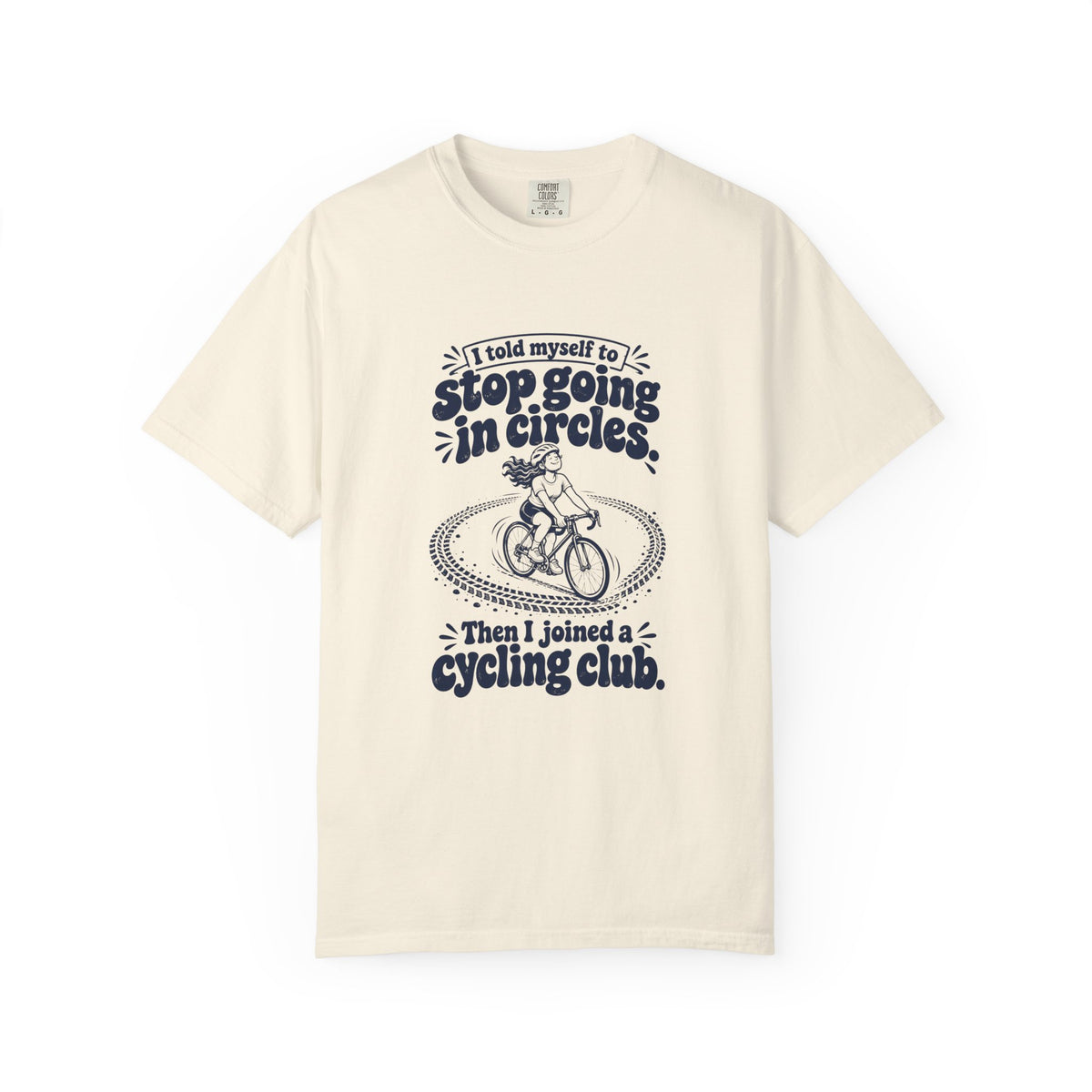Going in Circles – Funny Cycling T-Shirt – Ivory – Bad Advice Club product mockup