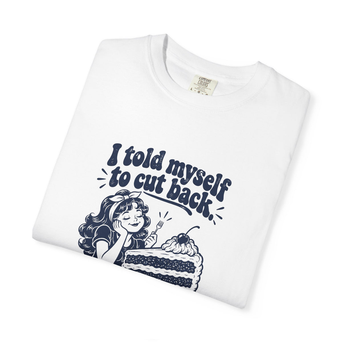 Cut Back – Funny Food & Coffee T-Shirt – Bad Advice Club product mockup