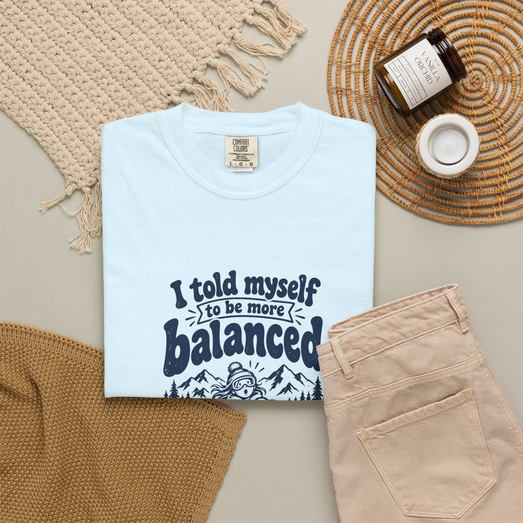 More Balanced – Funny Ski & Snow T-Shirt – Bad Advice Club product mockup