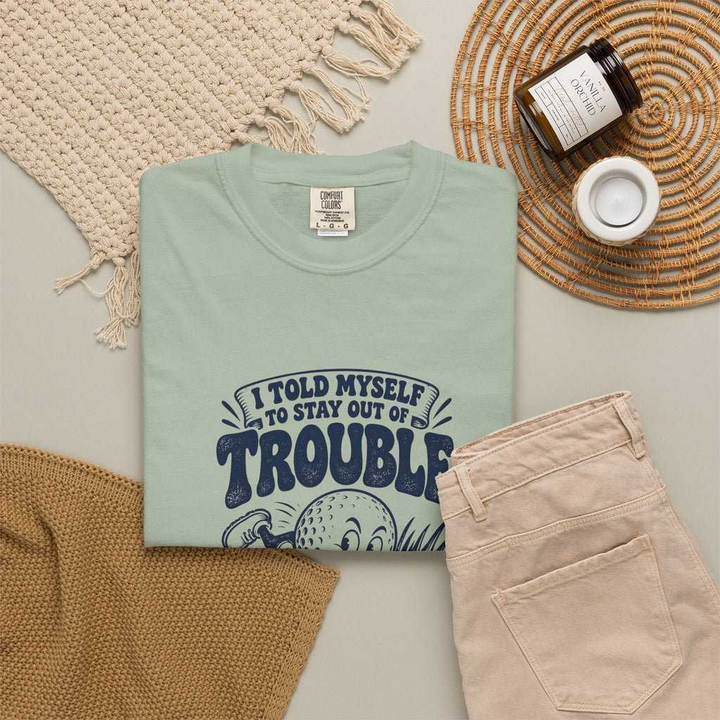 Stay Out of Trouble – Funny Golf T-Shirt – Bad Advice Club product mockup