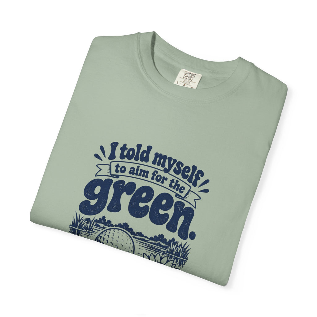 Aim for the Green – Funny Golf T-Shirt – Bad Advice Club product mockup