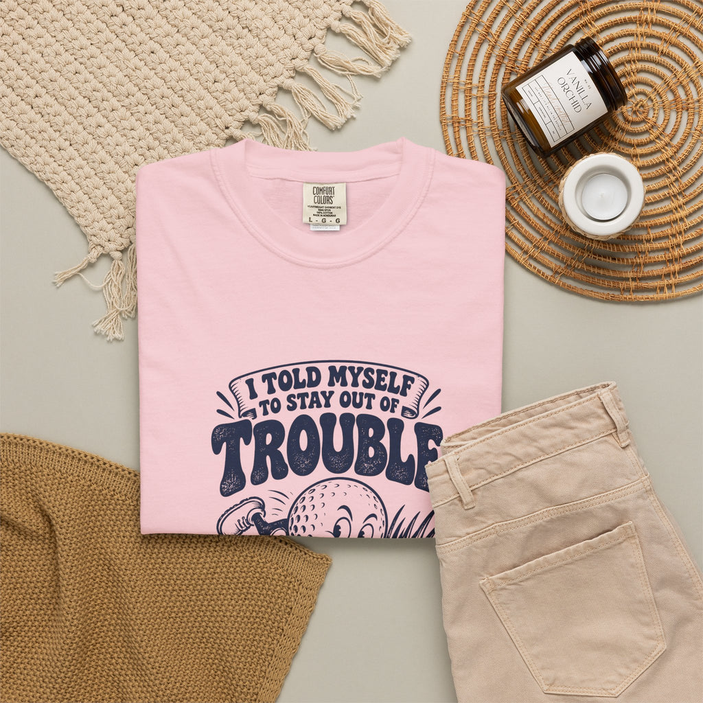 Stay Out of Trouble – Funny Golf T-Shirt – Bad Advice Club product mockup