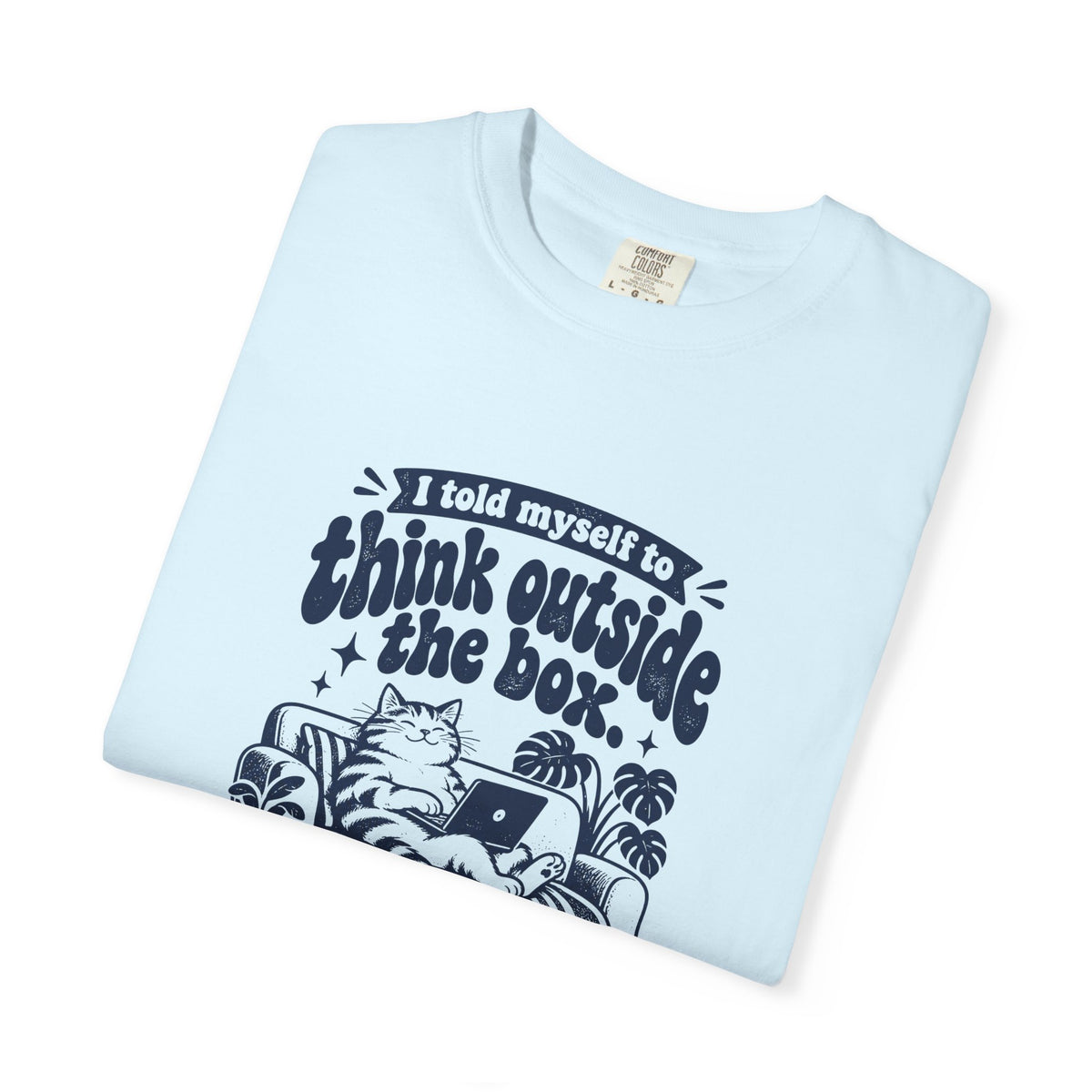 Outside the Box – Funny Work & Procrastination T-Shirt – Bad Advice Club product mockup