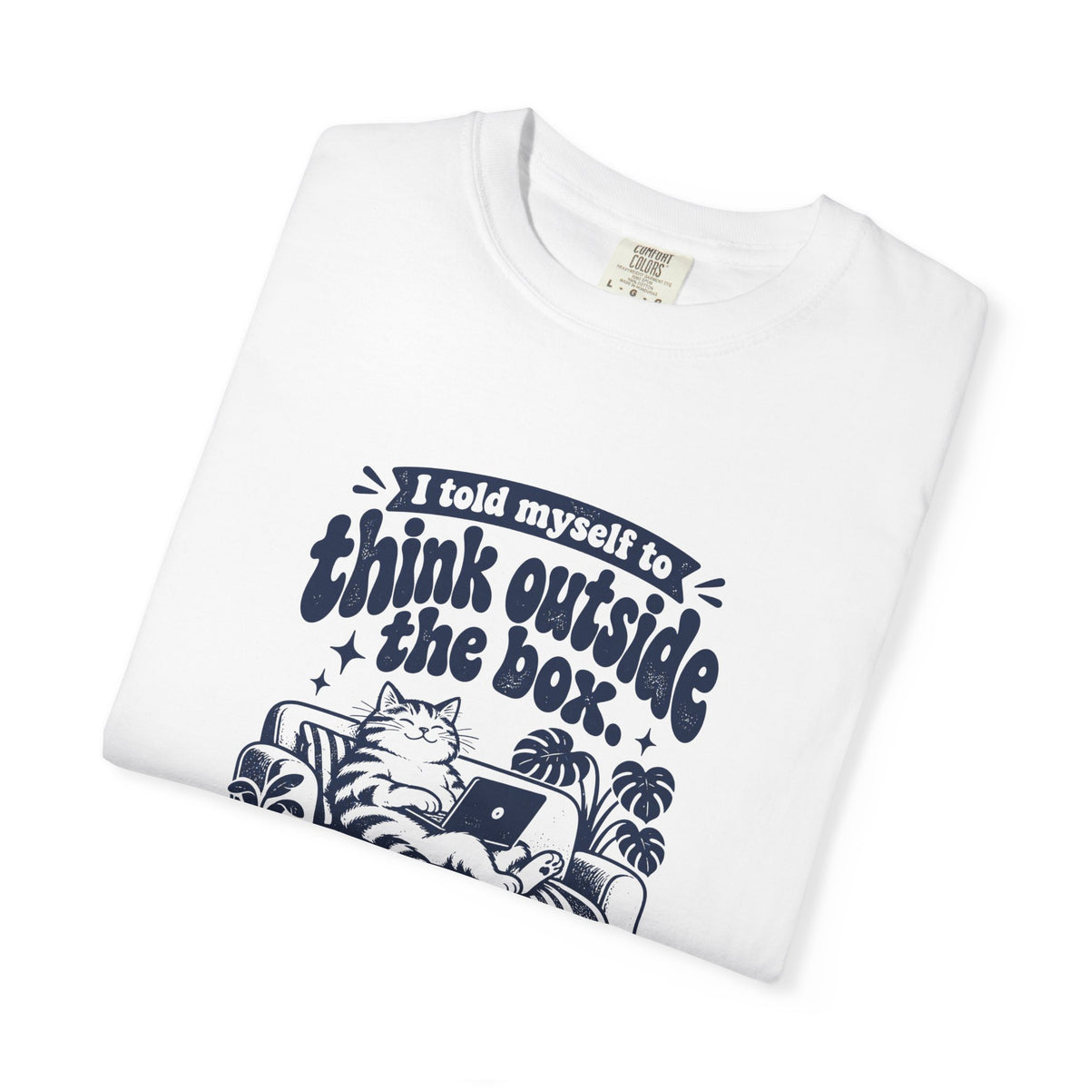Outside the Box – Funny Work & Procrastination T-Shirt – Bad Advice Club product mockup