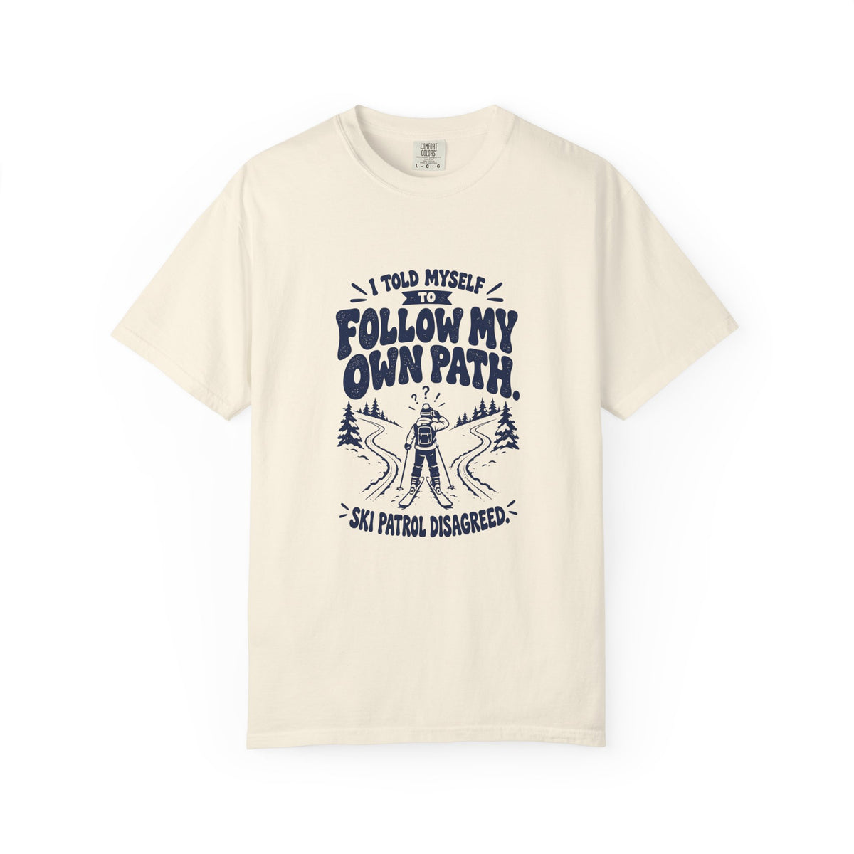 My Own Path – Funny Ski & Snow T-Shirt – Ivory – Bad Advice Club product mockup