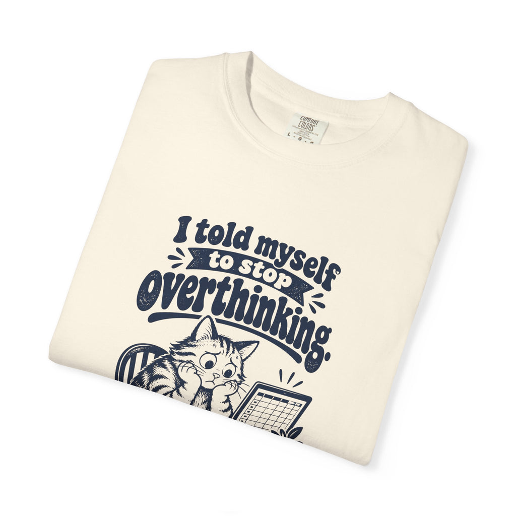 Overthinking Spreadsheet – Funny Work & Procrastination T-Shirt – Bad Advice Club product mockup