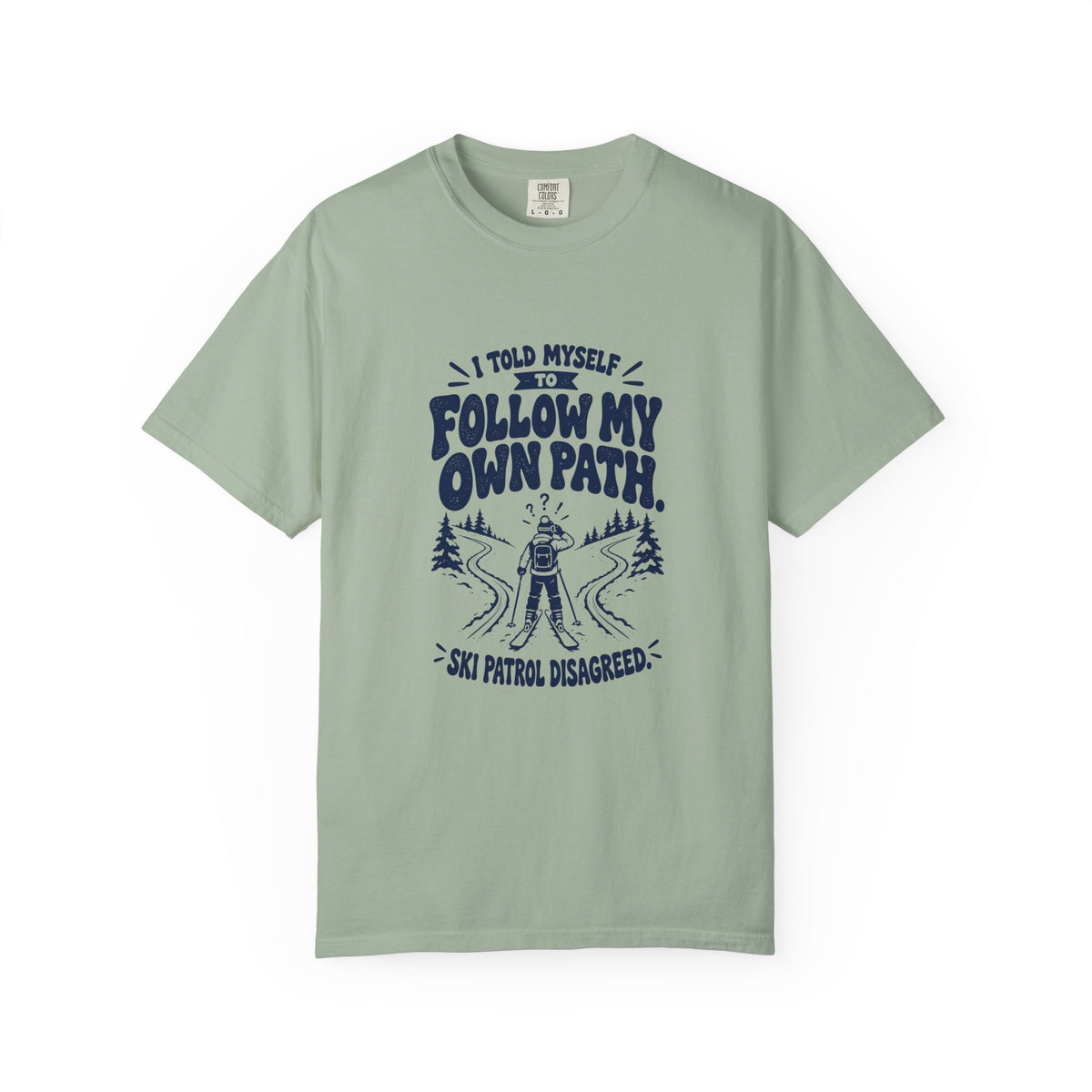 My Own Path – Funny Ski & Snow T-Shirt – Bay – Bad Advice Club product mockup
