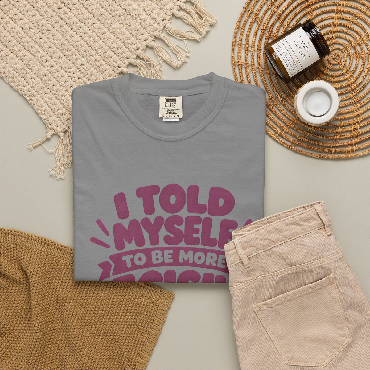 T-Shirt - “I Told Myself to Be More Decisive”