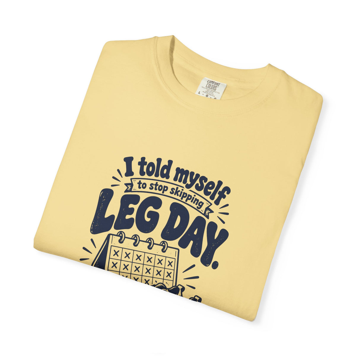 Leg Day – Funny Gym & Fitness T-Shirt – Bad Advice Club product mockup