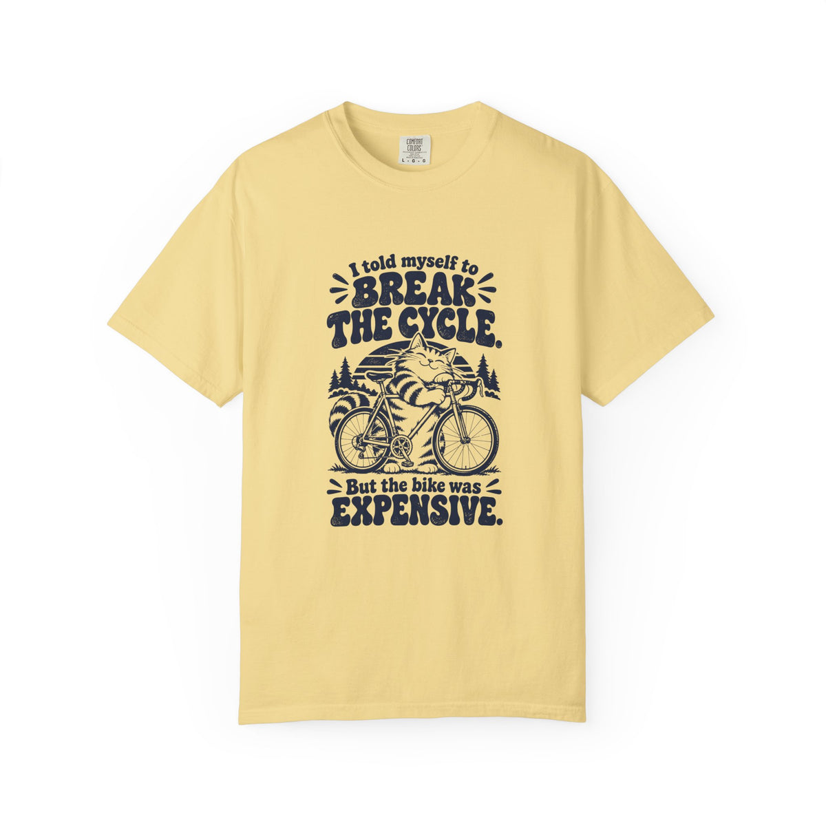 Break the Cycle – Funny Cycling T-Shirt – Butter – Bad Advice Club product mockup