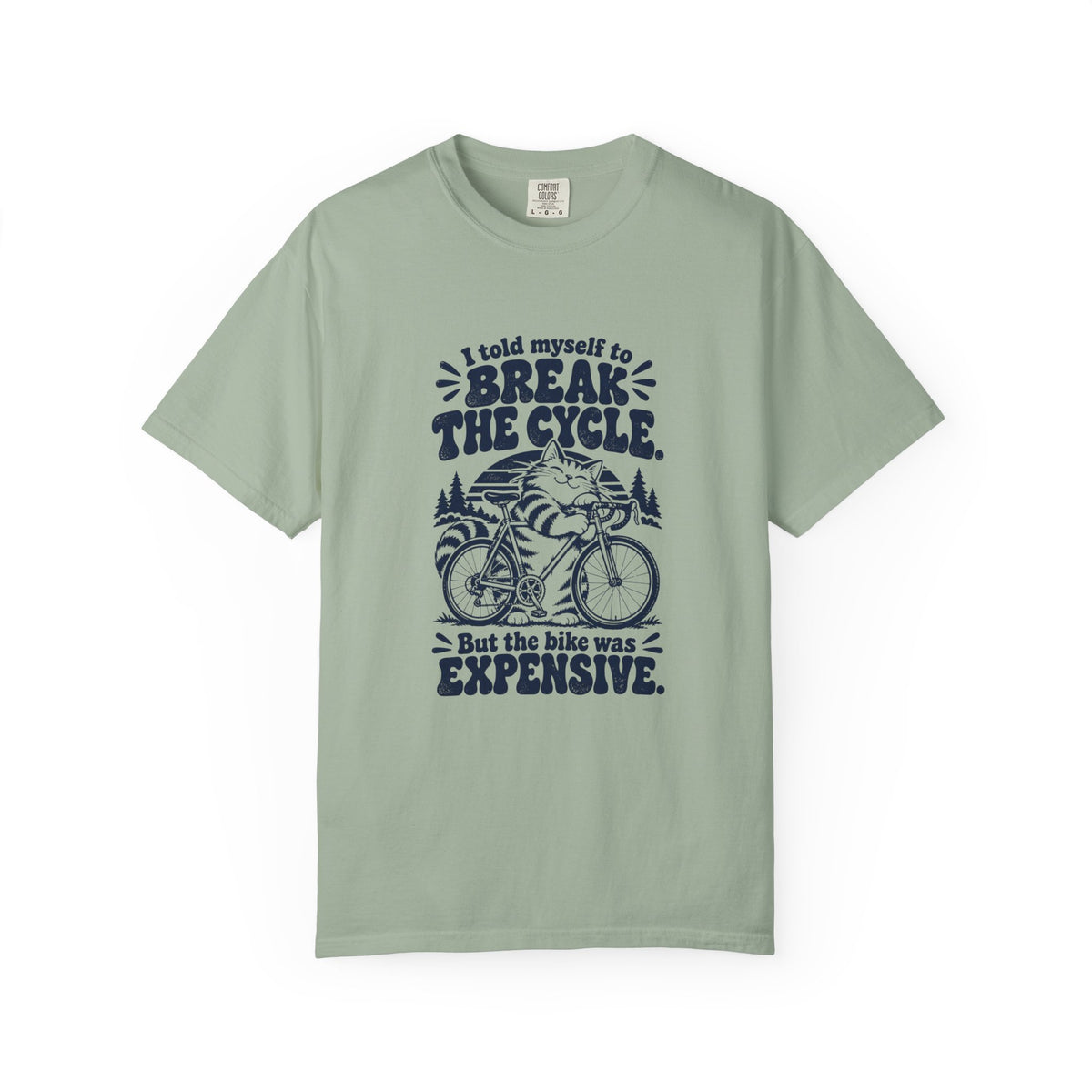 Break the Cycle – Funny Cycling T-Shirt – Bay – Bad Advice Club product mockup