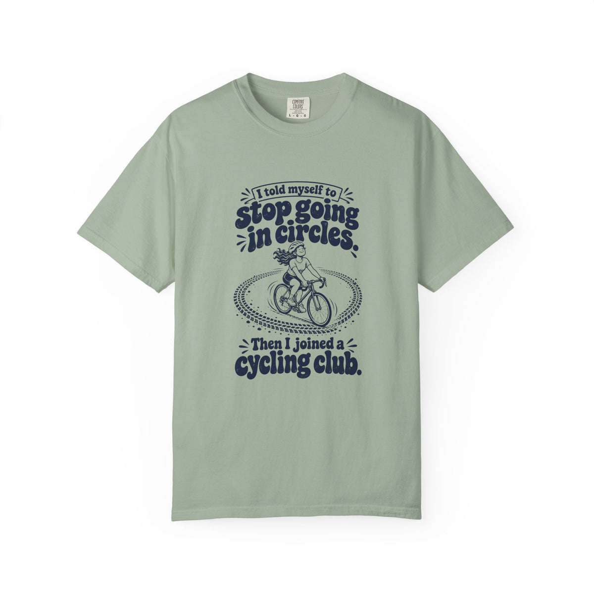 Going in Circles – Funny Cycling T-Shirt – Bay – Bad Advice Club product mockup