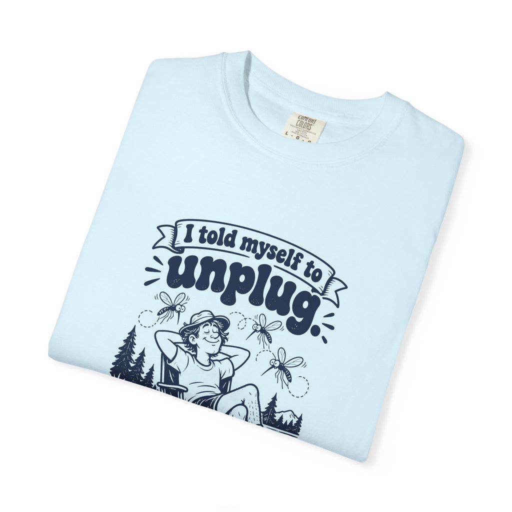 Unplug – Funny Outdoor Escapes T-Shirt – Bad Advice Club product mockup