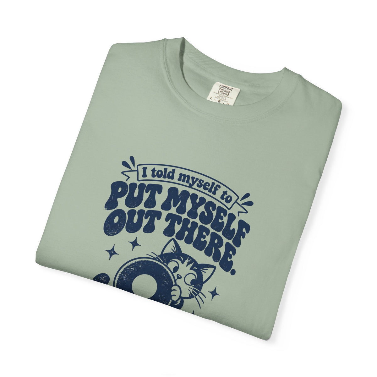 Put Myself Out There – Funny Social Battery T-Shirt – Bad Advice Club product mockup