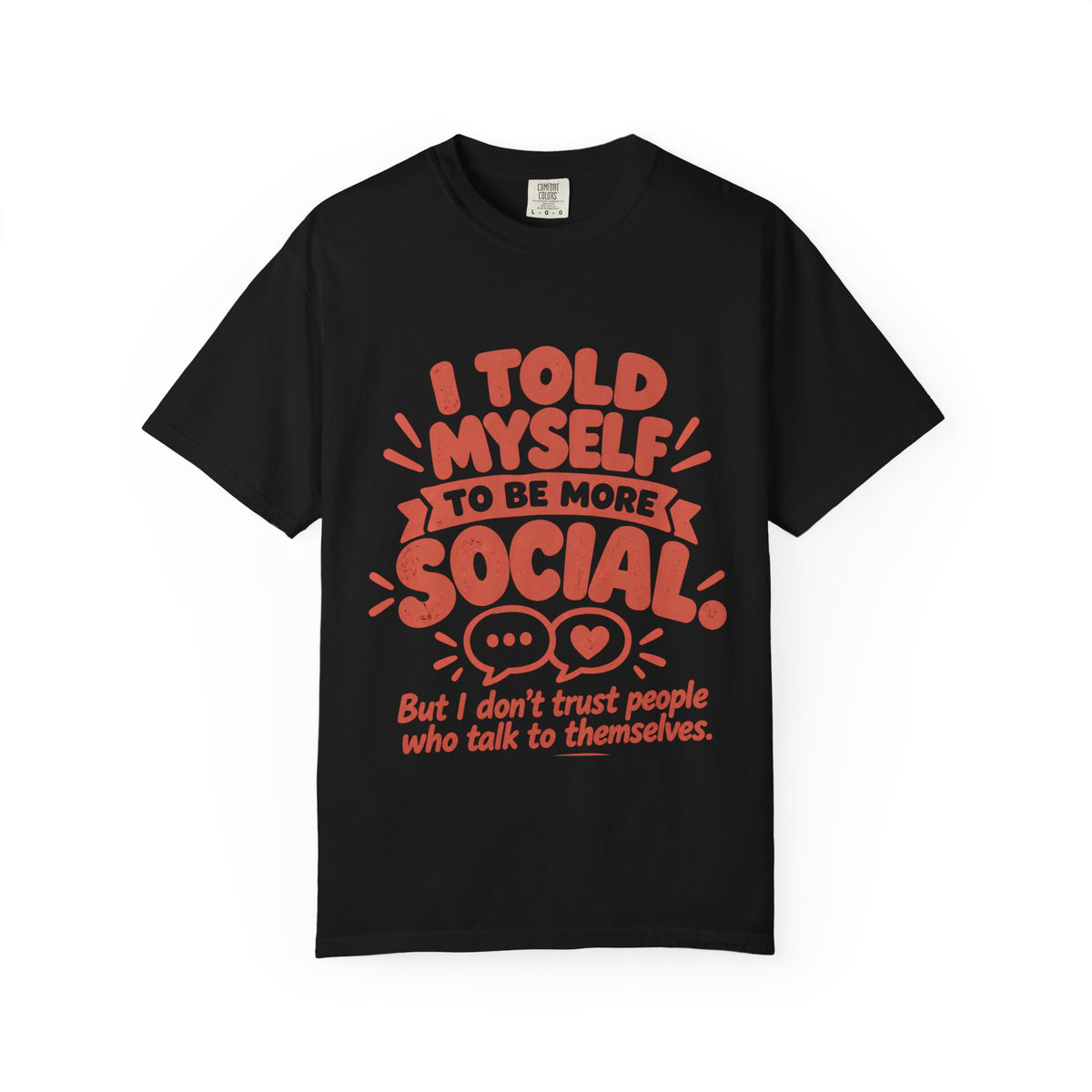 I Told Myself to Be More Social Funny Introvert T-Shirt