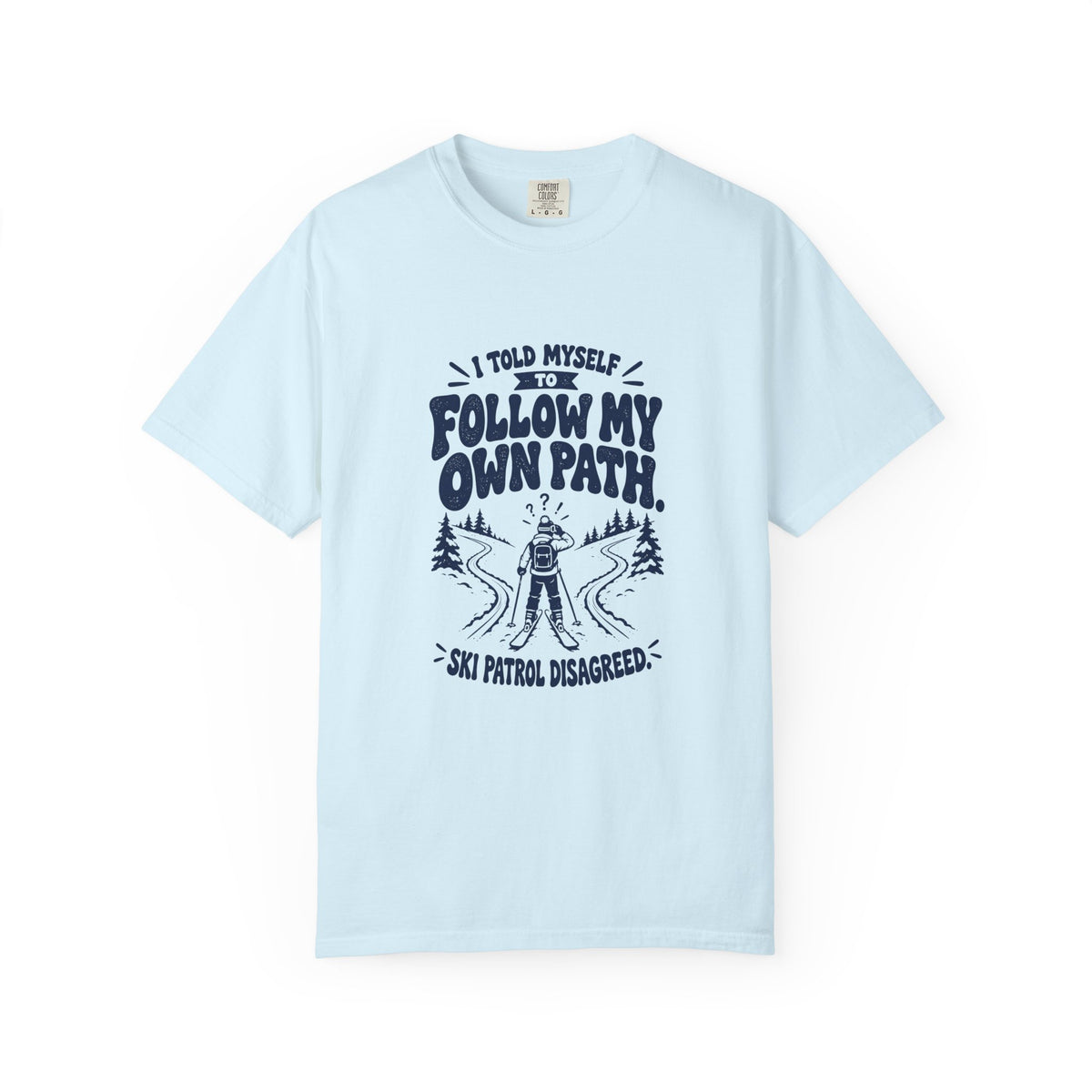 My Own Path – Funny Ski & Snow T-Shirt – Chambray – Bad Advice Club product mockup
