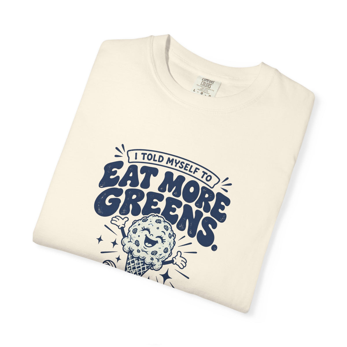 More Greens – Funny Food & Coffee T-Shirt – Bad Advice Club product mockup
