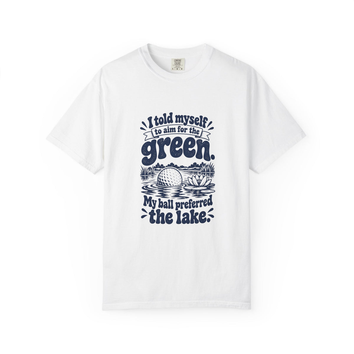 Aim for the Green – Funny Golf T-Shirt – White – Bad Advice Club product mockup
