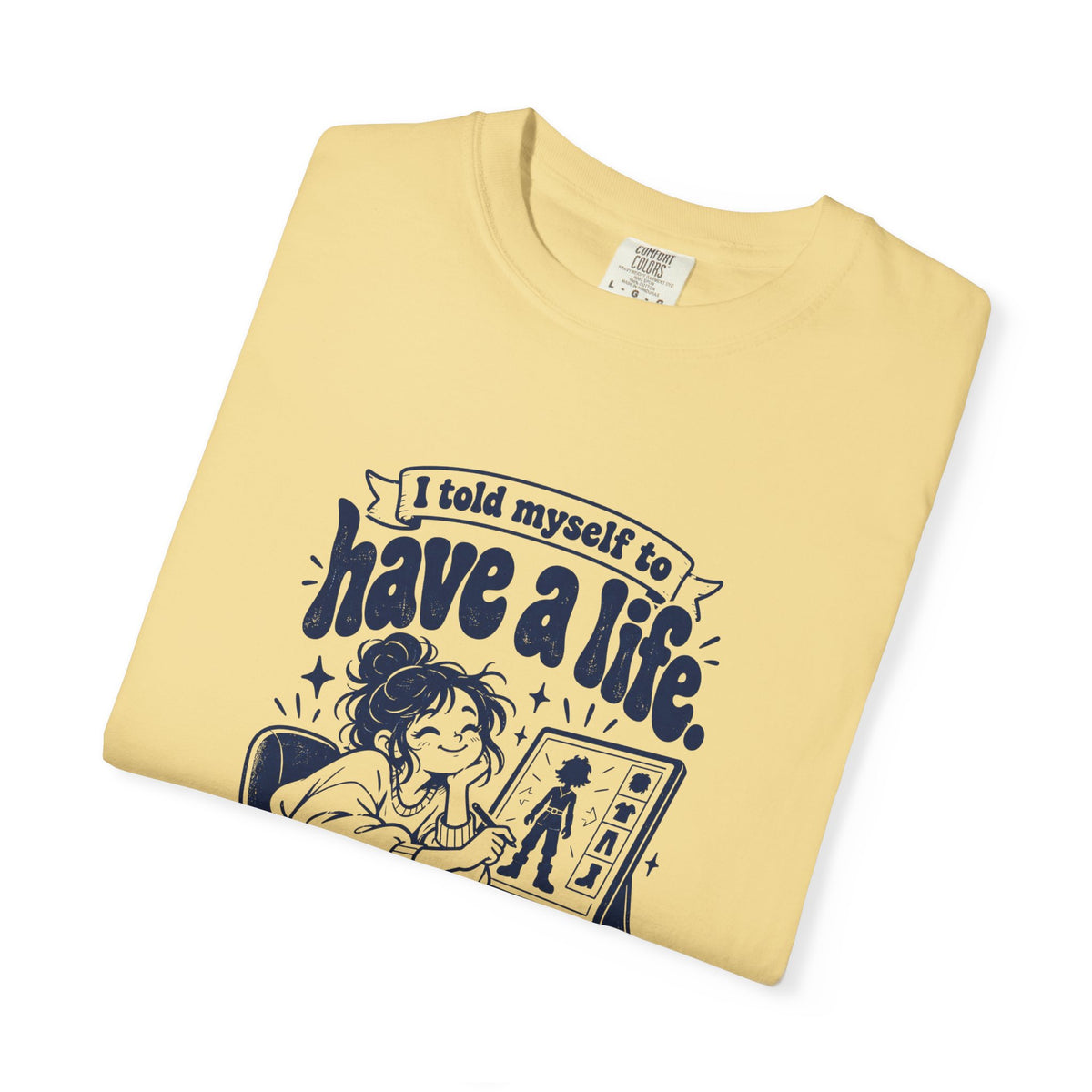 Have a Life – Funny Gaming T-Shirt – Bad Advice Club product mockup
