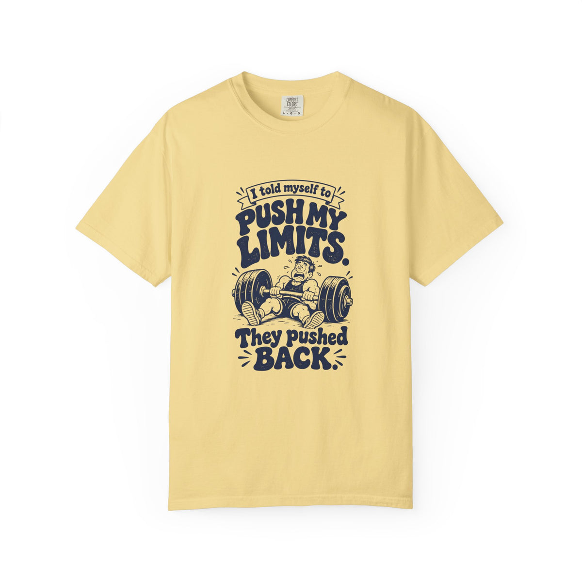 Push My Limits – Funny Gym & Fitness T-Shirt – Butter – Bad Advice Club product mockup