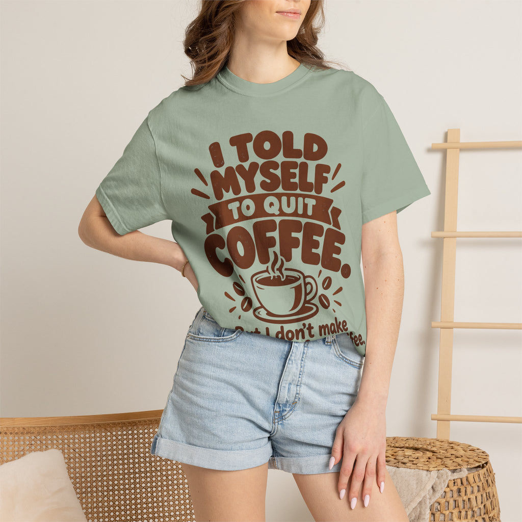 Quit Coffee Tee