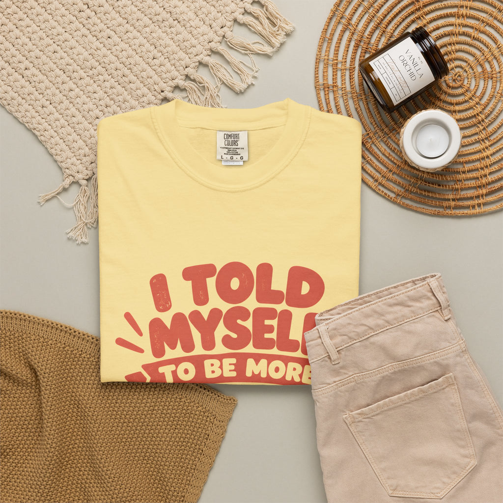 I Told Myself to Be More Social Funny Introvert T-Shirt